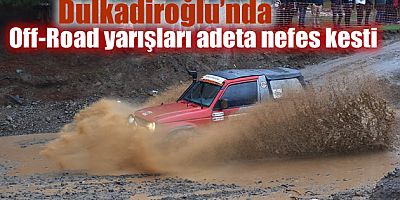 Dulkadiroğlu’nda Off-Road Yarışları Nefes Kesti