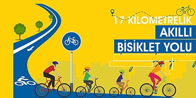  Şehre 17 Kilometrelik Akıllı Bisiklet Yolu Kazandırılacak