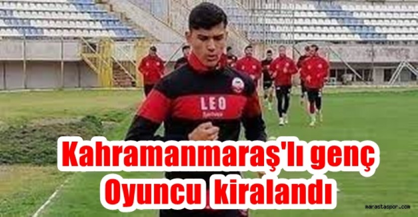 Kahramanmaraşspor'da Kahramanmaraş'lı oyuncu Sefa Saz, 3.lige kiralandı