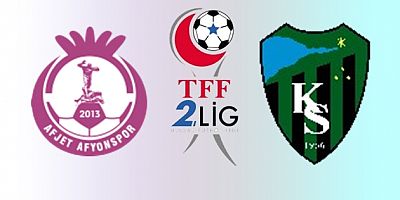Afjet Afyonspor  - Kocaelispor maçı ne zaman oynanacak?