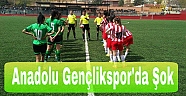 Anadolu Gençlikspor'da Şok