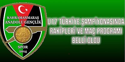 Anadolu Gençlikspor’un U17 Türkiye Şampiyonasında Rakipleri ve Maç Programı Belli Oldu