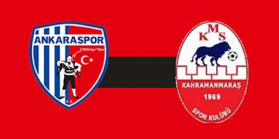 Ankaraspor 1-0 Kahramanmaraşspor özet