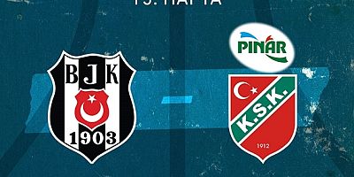 Beşiktaş - Pınar Karşıyaka maçını canlı nasıl izlerim