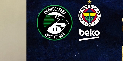 Darüşşafaka - Fenerbahçe Beko maçını canlı izle