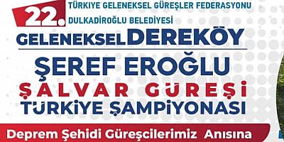 Dulkadiroğlu Belediyesi'nin Geleneksel Şeref Eroğlu Şalvar Güreşi Şampiyonası Heyecanı