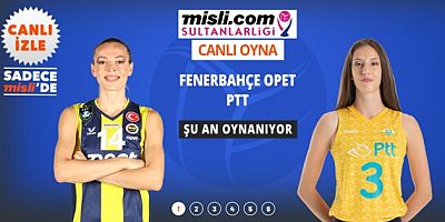Fenerbahçe - Ankara PTT   maçını canlı nasıl izlerim