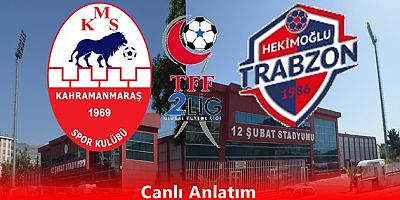 Kahramanmaraşspor Hekimoğlu Trabzon