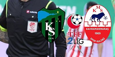 Kocaelispor - Kahramanmaraşspor maçının hakemleri açıklandı