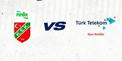 Pınar Karşıyaka - Türk Telekom maçını canlı nasıl izlerim