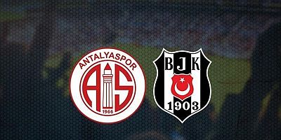 Antalyaspor - Beşiktaş maçı canlı izle