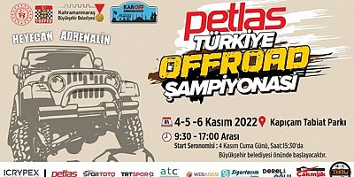 Türkiye Offroad Şampiyonası’nın Finali Kahramanmaraş’ta Koşulacak