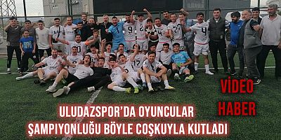 Uludazspor'da Oyuncular, şampiyonluğu böyle coşkuyla kutladı. 