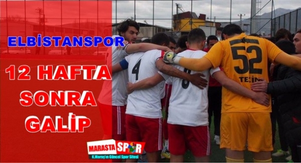 Elbistanspor 12 Hafta Sonra Galip