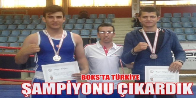 BOKS’TA TÜRKİYE ŞAMPİYONU ÇIKARDIK