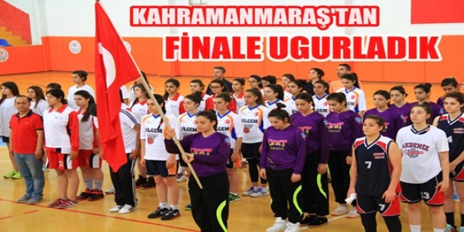 FİNALE UGURLADIK
