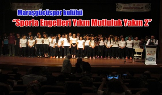“Sporla Engelleri Yıkın Mutluluk Yakın 2”