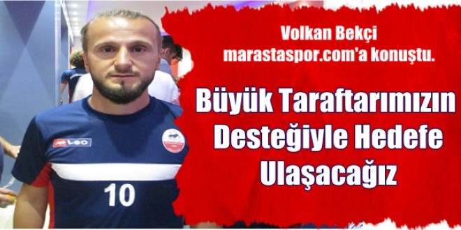 Büyük Taraftarımızın Desteğiyle Hedefe Ulaşacağız