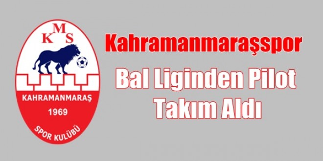KMS Bal Liginden Pilot Takım Aldı