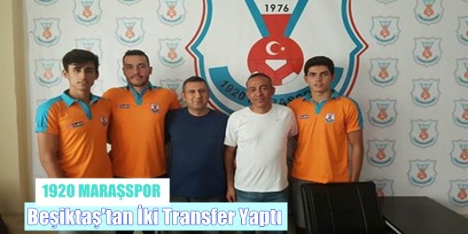 Beşiktaş’tan İki Transfer Yaptı