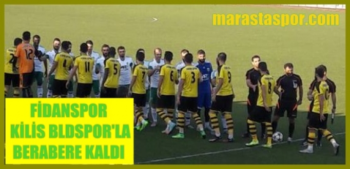 FİDANSPOR KİLİS BLDSPOR’LA BERABERE KALDI