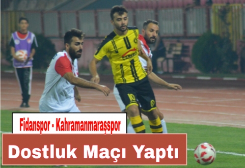 Kahramanmaraşspor ile Fidanspor Dostluk Maçı Yaptı