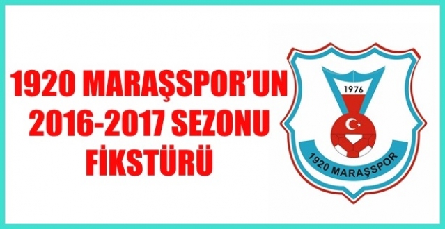 1920 MARAŞSPOR’UN 2016-2017 SEZONU 2. YARI FİKSTÜRÜ