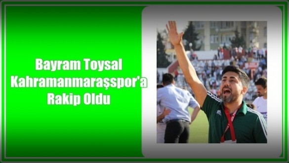 Bayram Toysal Anadolu Üsküdar 1908 spor ile anlaştı