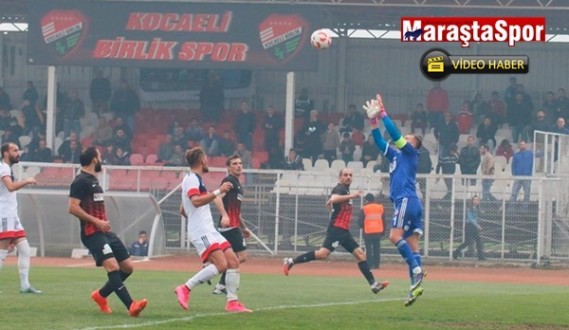 Kocaeli Birlikspor 0-3 Kahramanmaraşspor maçın özeti