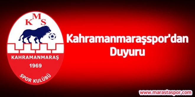 Kahramanmaraşspor’dan Duyuru