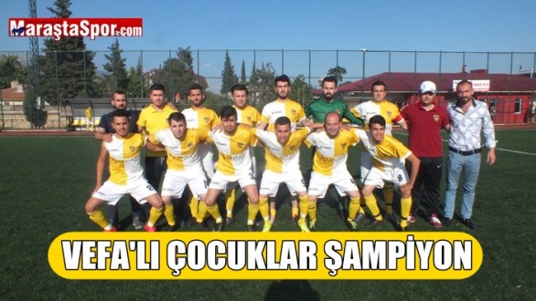 VEFA’LI ÇOCUKLAR ŞAMPİYON
