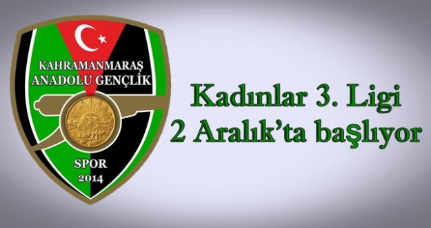 Kadınlar 3. Ligi 2 Aralık’ta başlıyor