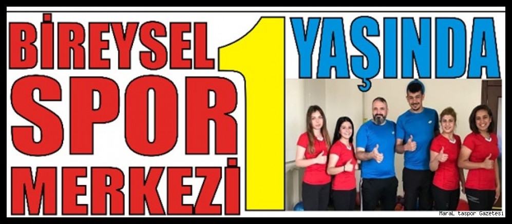 BİREYSEL SPOR MERKEZİ 1 YAŞINDA