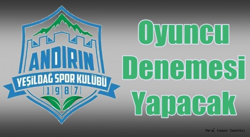 Oyuncu Denemesi Yapacak