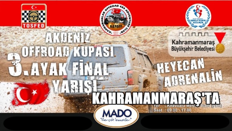Kahramanmaraş’ta Geleneksel Offroad Günleri Başlıyor