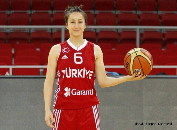 Kahramanmaraş’lı bayan basketbolcu A Milli Formayı terletecek