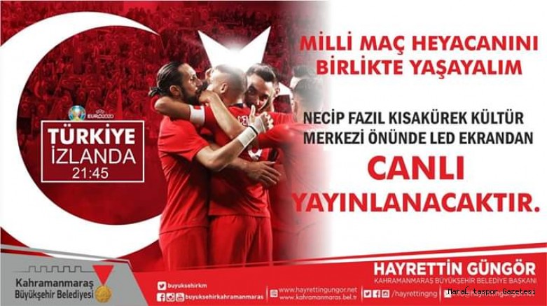 BÜYÜKŞEHİR MİLLİ MAÇ HEYECANINI DEV EKRANDA YAŞANDI