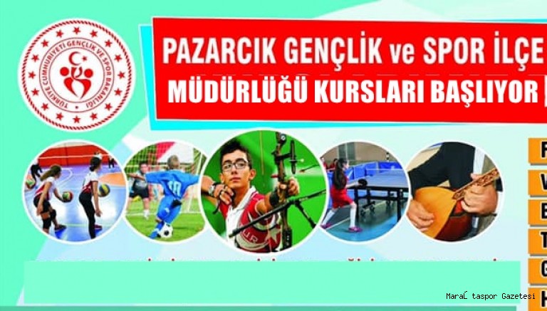 Pazarcık’ta sanatsal ve sportif kursları başlıyor