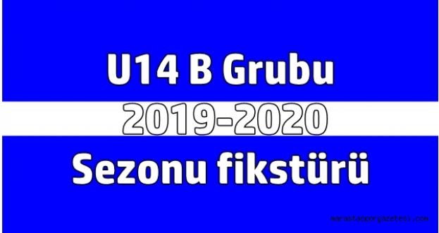 U14 B Grubu 2019-2020 Sezonu fikstürü