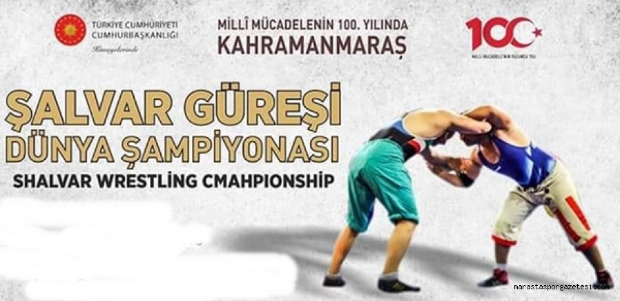 Şalvar Güreşi Dünya Şampiyonası Kahramanmaraş’ta yapılacak