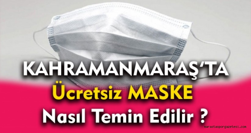 Ücretsiz Maske Temin Etmek İçin Ne Yapmak Gerekir ?