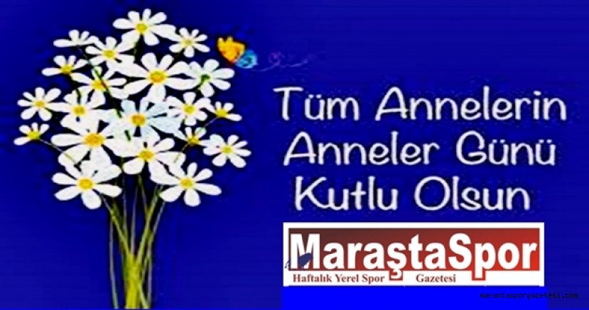 Anneler Gününü en içten şekilde kutlarız