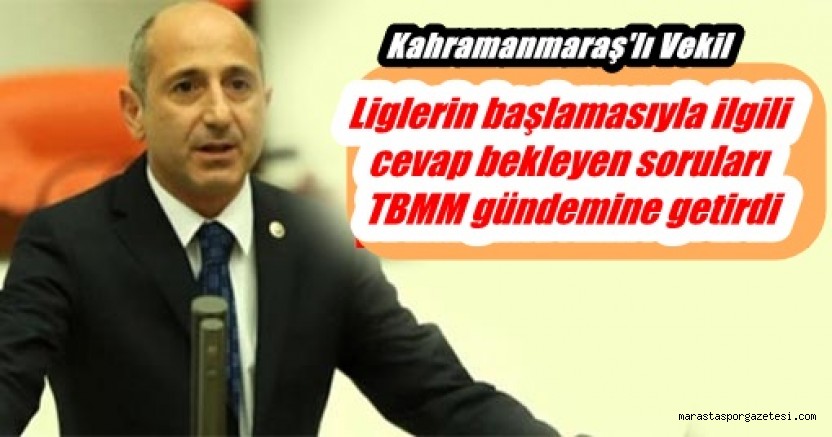 Kahramanmaraş’lı Vekil : Teknik direktörler ve futbolcuların görüşleri alındı mı?