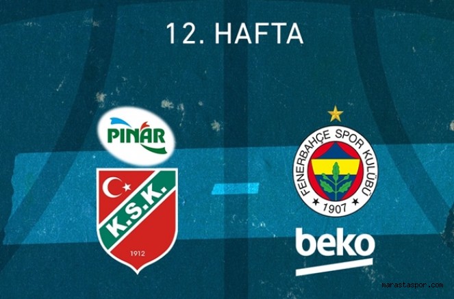 Karşıyaka – Fenerbahçe Beko maçını canlı izle