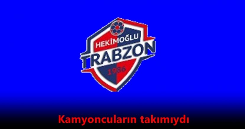 Hekimoğlu Trabzon’u tanıyalım