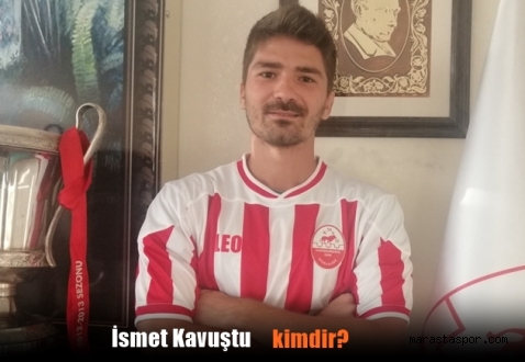 İsmet Kavuştu kimdir? Hangi takımlarda oynadı?