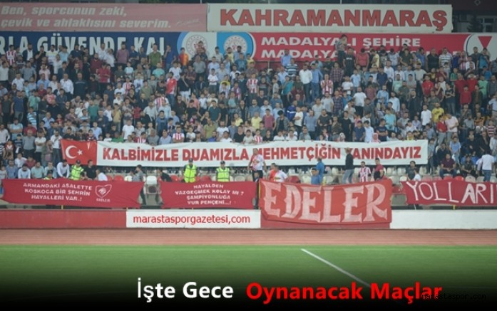 Kahramanmaraşspor’un ilk yarı 3 maçı 19:00’da başlayacak