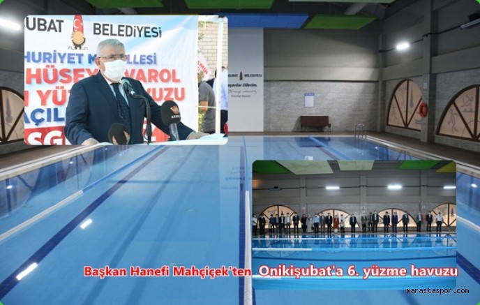 Onikişubat Şehit Hüseyin Varol Kapalı Yüzme Havuzu açıldı