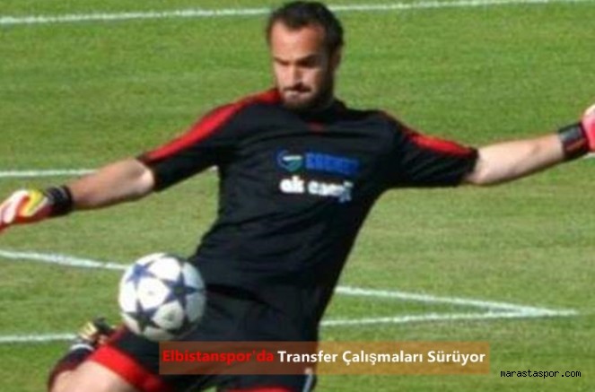 Tecrübeli Kaleci Elbistanspor’da