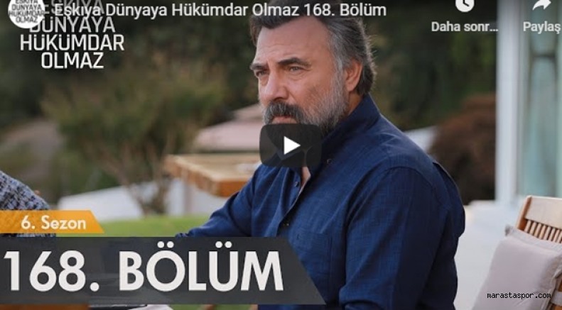 Eşkıya Dünyaya Hükümdar Olmaz 168. Bölüm izle